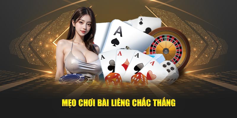 Mẹo chơi bài Liêng chắc thắng